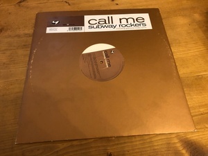 12”★Subway Rockers / Call Me / Gianlucca Motta / Minimal Chic / エレクトロ・ヴォーカル・ハウス！Blondie カバー！