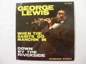 【 JAZZ EP 】GEORGE LEWIS　 ジョージ・ルイス 　 /　 When The Saint's Go Marchin' In ・　Down by The Riverside