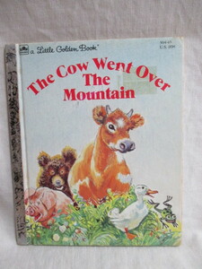 即決★ヴィンテージ The Cow Went over The Mountain　山をこえた子牛☆little little golden book リトルリトルゴールデンブック　絵本