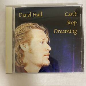 CD ★ 中古 Daryl Hall『 Can't Stop Dreaming 』中古 Can't Stop Dreaming