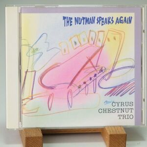 【廃盤 日本企画】サイラス・チェスナット・トリオ　CYRUS CHESTNUT TRIO　THE NUTMAN SPEAKS AGAIN　ピアノ・トリオ