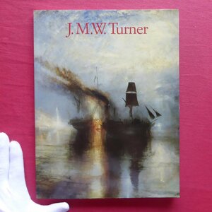 z39/洋書【ターナー:J.M.W.Turner/1991年・タッシェン】