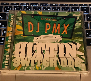 DJ PMX MIXCD HITTIN SWITCH 002 LOCOHAMA CRUSING G-RAP GANGSTA 2PAC MURO KIYO KOCO COUZ MIXTAPE