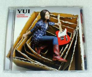 ■YUI 『 I LOVED YESTERDAY 』◆中古CD・送料164円