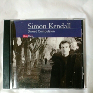 Simon Kendall /Sweet Compulsion