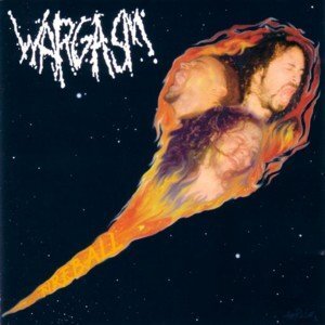 WARGASM - Fireball (Expanded Edition) ◆ 1994/2017 リマスター スラッシュ Maniac