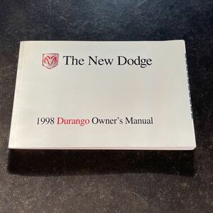  Dodge Durango 1998 year book@ country user's manual owner's manual DODGE Durango OWNER'S MANUAL 1998