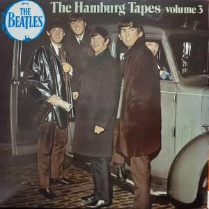 英オリジLP！Beatles / The Hamburg Tapes Volume 3 1983年 Breakaway BWY 87 ハンブルグのスタークラブLIVE！John Lennon Paul McCartney