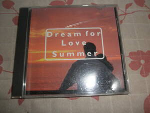 洋楽CD　Dream For LOVE Summer　懐かしい夢、夏の恋