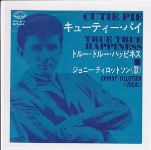 ■中古品■Johnny Tillotson ジョニー・ティロットソン/cutie pie +true true hapiness(USED 7 INCH SINGLE)