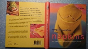 英語生活「Napkins ナプキン:ナプキンの折り方手順付きMargaret Caselton著 1999年