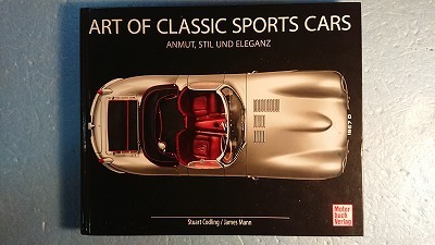 独訳車「Art of Classic Sports Carsクラシックスポーツカーの芸術」Motor buch Verlag 2018年