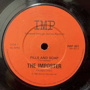 ◆UKorg7”s!◆ELVIS COSTELLO(THE IMPOSTER)◆PILLS AND SOAP◆