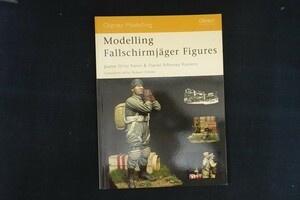 rj18/ иностранная книга #Modelling Fallschirmjager Figures пустой . отряд. фигурка модель Германия армия geo лама 