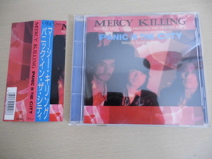 マーシー・キリング MERCY KILLING / パニック・イン・ザ・シティ （PSY-CD6）