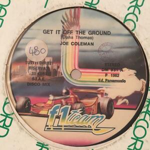 ☆Joe Coleman/Get It Off The Ground☆KILLER ITALO BOOGIE！