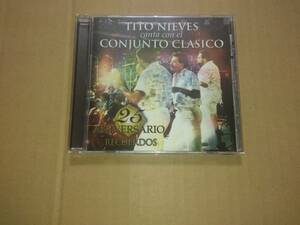 CD Tito Nieves Canta con el Conjunto Clasico / 25 Aniversario Recuerdos コンフント・クラシコ サルサ 輸入盤