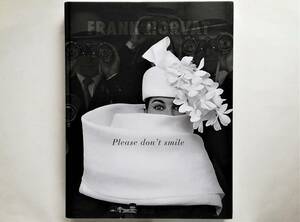 Frank Horvat / Please don’t smile　フランク・ホーヴァット