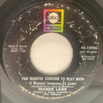 USプレス 7インチ FRANKIE LAINE You Wanted Someone To Play With (ABC) 国民的シンガー フランキー・レイン 45RPM._画像1