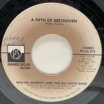 USオリジナル 7インチ THE WALTER MURPHY & THE BIG APPLE BAND A Fifth Of Beethoven ('76 Private Stock) サタデー・ナイト・フィーバー_画像1