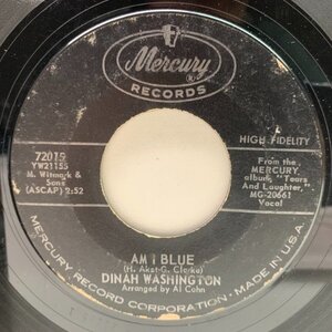 USオリジナル 7インチ DINAH WASHINGTON Am I Blue / I Want To Be Loved ('62 Mercury) ダイナ・ワシントン 45RPM.