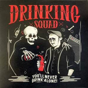 DRINKING SQUAD / You'll Never Drink Alone (7インチEP) AnxietyRecords oi streetpunk レコード oirecords punkrecords パンク melodic