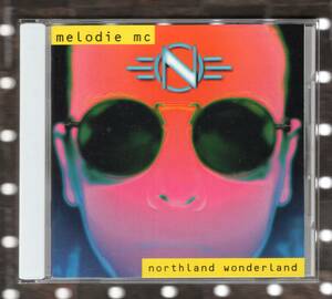 CD) Melodie MC Northland Wonderland