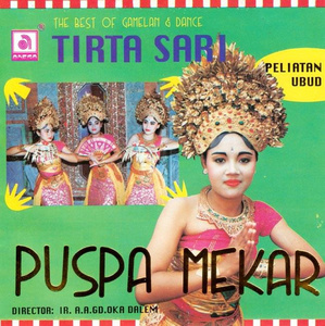 cd バリ 舞踊 ダンス THE BEST OF GAMELAN & DANCE TIRTA SARI CD インドネシア 民族音楽 インド音楽