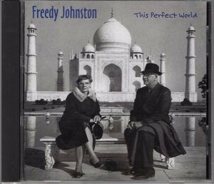 FREEDY JOHNSTON THIS PERFECT WORLD