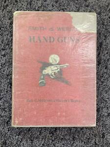状態悪し カバー欠損・ヤブレ・イタミ・補修あり SMITH & WESSON HAND GUNS ROY G. McHENRY & WALTER F. ROPER THE STACKPOLE COMPANY
