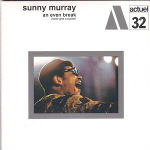 ☆SUNNY MURRAY(サニー・マレイ)/An Even Break◆69年録音のByard Lancaster参加のスピリチュアルな超大名盤！◇世界初CD化＆紙ジャケ仕様