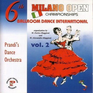 6th Milano Open 2 /Prandi 【社交ダンス音楽ＣＤ】♪1563