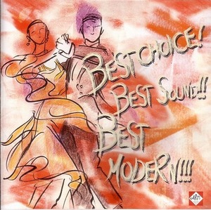 Best Choice, Best Sound, Best Modern 【社交ダンス音楽ＣＤ】♪S288