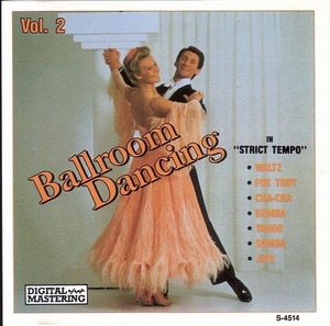 Ballroom Dancing in Strict Tempo Vol.2 【社交ダンス音楽ＣＤ】♪2891-2