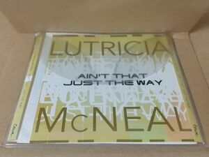 CDS] Lutricia Mcneal - Ain't That Just The Way