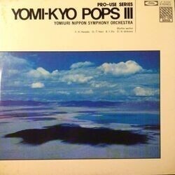 YOMIURI NIPPON SYMPHONY ORCHESTRA / YOMI-KYO POPS III (LP)