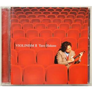 葉加瀬太郎 / ヴァイオリニズム II ◇ Taro Hakase / Violinism II ◇ 国内盤 ◇