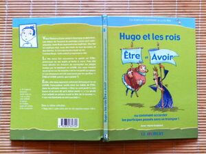 ..　Hugo Et Les Rois Etre Et Avoir (Hugo: Les Secrets de Grammaire de la Fee Nina) フランス絵本