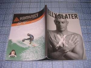 即決●KELLY SLATER X DOCUMENTED BY STEVE SHERMAN ケリースレーター スティーブシャーマン 写真集 F+SURF CULTURE MAGAZINE QUIKSILVER