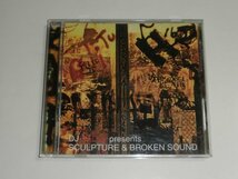 国内盤CD『DJヴァディム・プレゼンツ・スカルプチャー&ブロークン・サウンド DJ Vadim Presents Sculpture & Broken Sound』_画像1