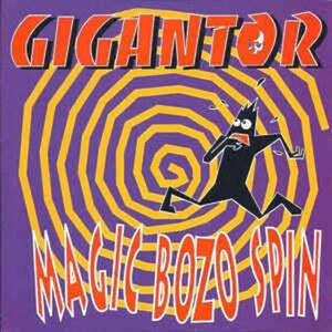 ＊中古CD GIGANTOR/MAGIC BOZO SPIN 1994年作品国内盤 DICKIES NO FUN AT ALL BAD RELIGION SNUFF SNFU BLACK FLAG CIRCLE JERKS