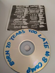 ＊中古CD-R V.A./BORN 20YEARS ＃8 COMP FUK DISCOVER LOUTISH skeleton LEBENDEN TOTEN GERM ATTAK WARSYSTEM BESTHOVEN BOMBED OUT