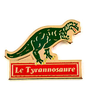 ピンバッジ・ティラノサウルス恐竜◆フランス限定ピンズ◆レアなヴィンテージものピンバッチ