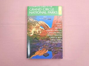 ★洋書 ガイドブック 『 A COMPLETE GUIDE TO THE　GRAND CIRCLE NATIONAL PARKS 2021 』 ERIC HENZE