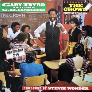 【Old School 12】Gary Byrd And The G.B Experience / The Crown. 