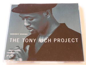 The Tony Rich Project■Nobody Knows (Eddie F's Untouchable Remix/他)