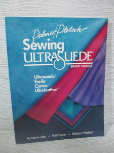  ◆[洋書]Sewing Ultrasuede Brand Fabrics by Marta Alto/裁縫