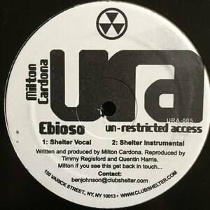 MILTON CARDONA - EBIOSO / TIMMY REGISFORD & QUENTIN HARRIS / SHELTER / Un-Restricted Access