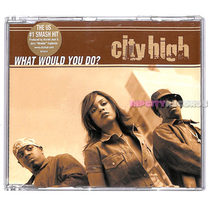 【CDS/010】CITY HIGH /WHAT WOULD YOU DO ? (AU)