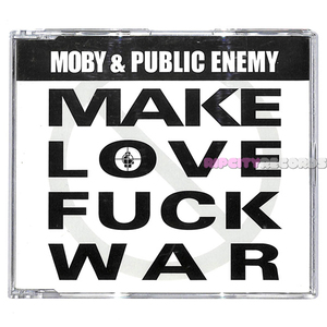 【CDS/006】MOBY & PUBLIC ENEMY /MAKE LOVE FUCK WAR